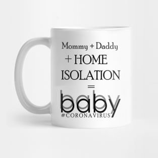 Home Isolation Baby Creation Mug